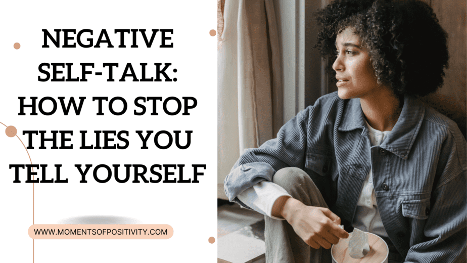 It’s Easier to Eliminate Negative Self-Talk